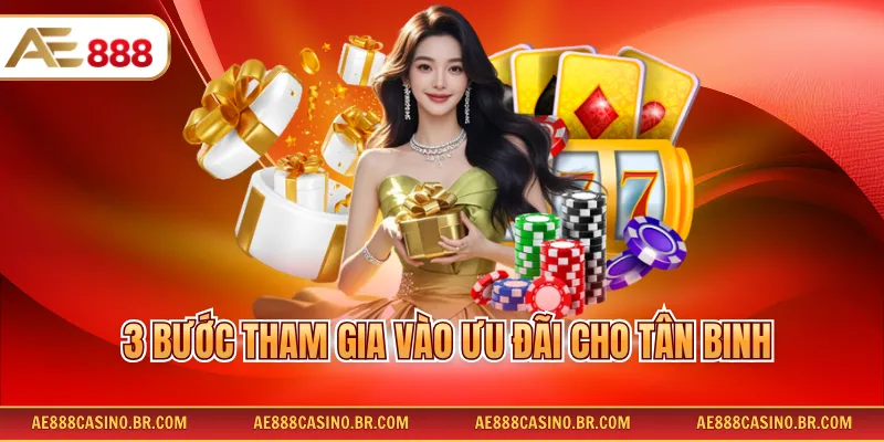 3 bước tham gia vào ưu đãi cho tân binh