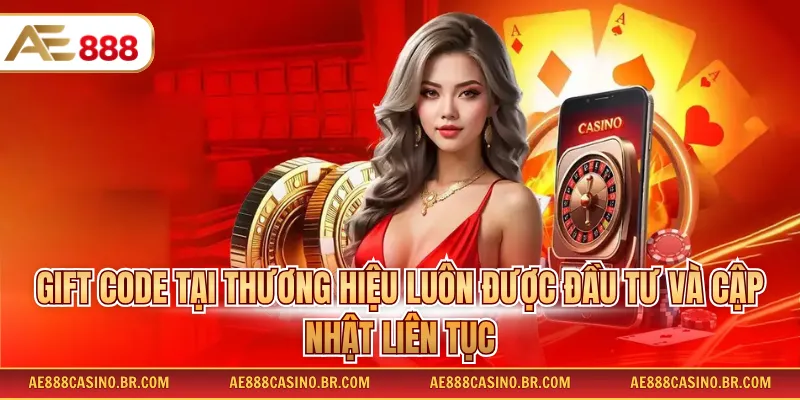 Gift code tại thương hiệu luôn được đầu tư và cập nhật liên tục