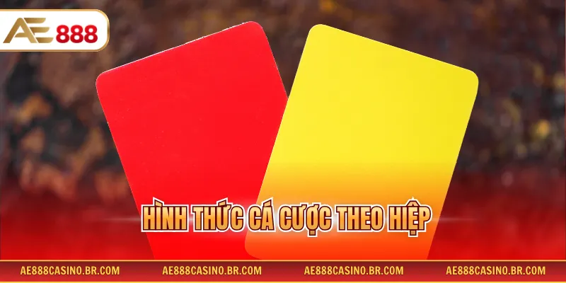 Hình thức cá cược theo hiệp