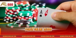 Poker Online Ae888 Hấp Dẫn Với Luật Chơi Và Mẹo Thắng Chi Tiết